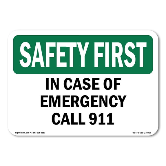 OSHA SAFETY FIRST Sign - In Case Of Emergency Call 911 | Plastic Sign | Protect Your Business, Construction Site, Warehouse & Shop Area | Made in the USA