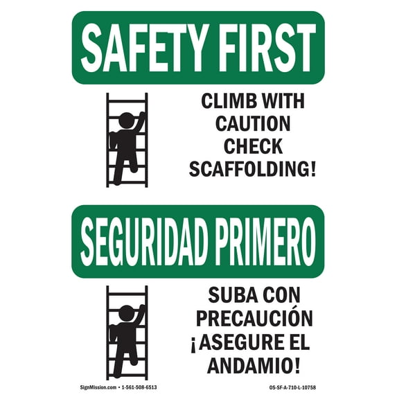 OSHA SAFETY FIRST Sign - Climb With Caution Scaffold Bilingual | Plastic Sign | Protect Your Business, Work Site, Warehouse & Shop Area | Made in the USA