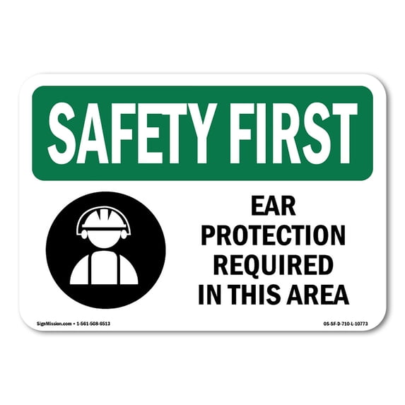 OSHA SAFETY FIRST Sign - Ear Protection Required In This Area | Aluminum Sign | Protect Your Business, Work Site, Warehouse & Shop Area | Made in the USA