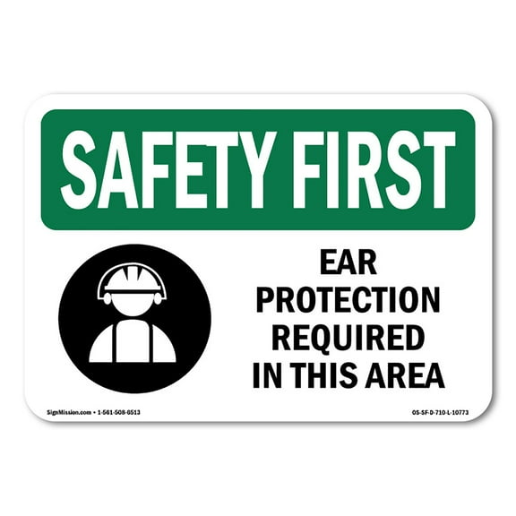 OSHA SAFETY FIRST Sign - Ear Protection Required In This Area | Decal | Protect Your Business, Work Site, Warehouse & Shop Area | Made in the USA
