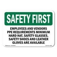 thumbnail image 1 of OSHA SAFETY FIRST Sign - Employees And Vendors PPE Requirements Minimum | Decal | Protect Your Business, Work Site, Warehouse | Made in the USA, 1 of 5