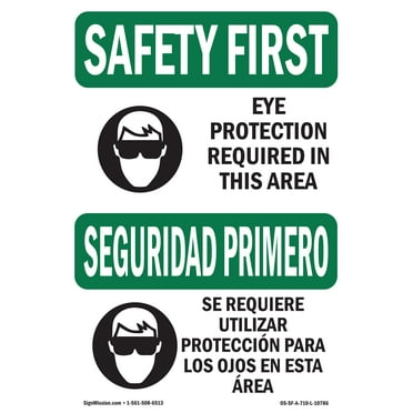 OSHA SAFETY FIRST Sign - Eye Protection Required Bilingual | Plastic Sign | Protect Your Business, Work Site, Warehouse & Shop Area | Made in the USA