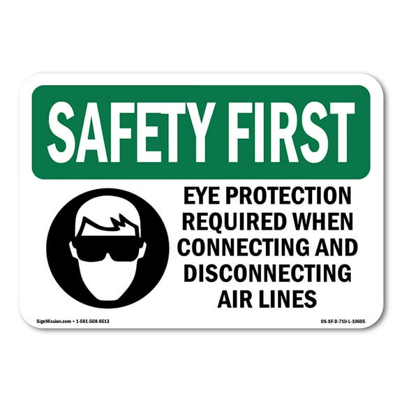 OSHA SAFETY FIRST Sign - Eye Protection Required When With Symbol | Plastic Sign | Protect Your Business, Work Site, Warehouse | Made in the USA