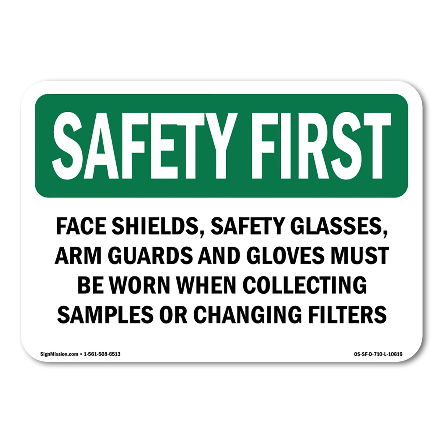 OSHA SAFETY FIRST Sign Face Shields Safety Glasses Arm Guards Decal Protect Your Business