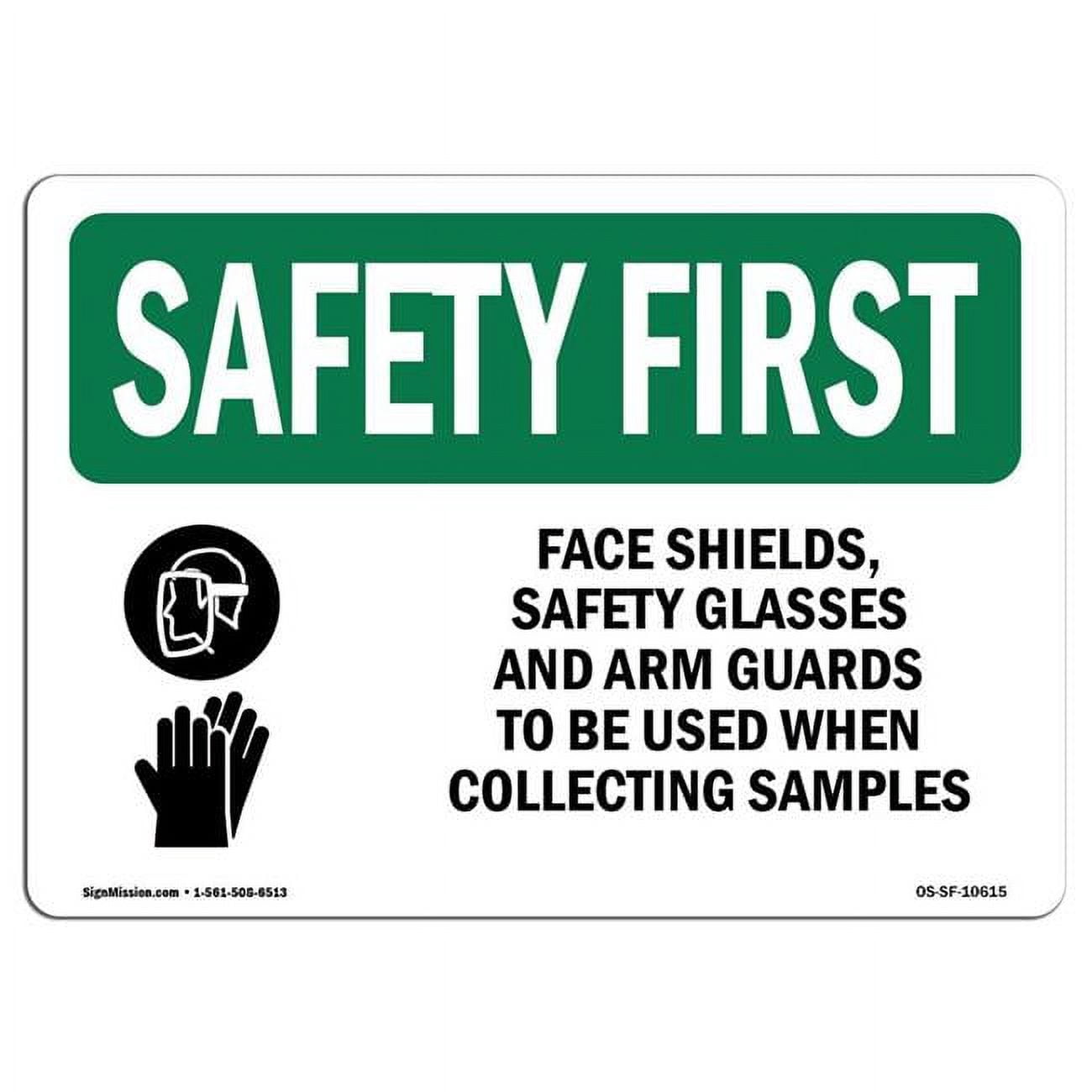 OSHA SAFETY FIRST Sign - Face Shields Safety Glasses With Symbol ...