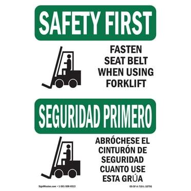 OSHA SAFETY FIRST Sign - Fasten Belt Using Forklift Bilingual | Decal | Protect Your Business, Work Site, Warehouse & Shop Area | Made in the USA