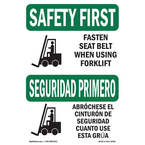 OSHA SAFETY FIRST Sign - Fasten Belt Using Forklift Bilingual | Decal | Protect Your Business, Work Site, Warehouse & Shop Area | Made in the USA