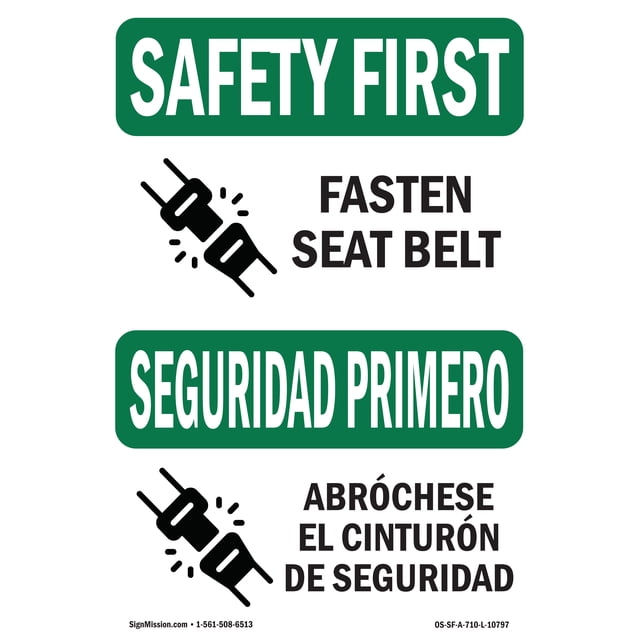 OSHA SAFETY FIRST Sign - Fasten Seat Belt Bilingual | Decal | Protect ...