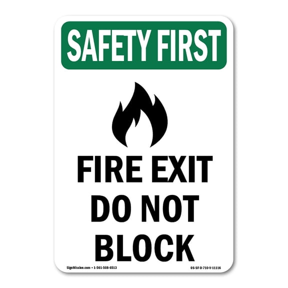 OSHA SAFETY FIRST Sign - Fire Exit Do Not Block With Symbol | Decal | Protect Your Business, Work Site, Warehouse & Shop Area | Made in the USA