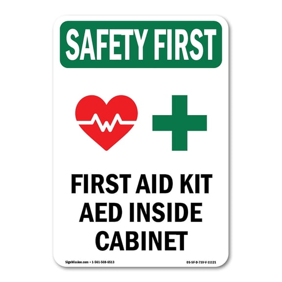 OSHA SAFETY FIRST Sign - First Aid Kit AED With Symbol | Decal | Protect Your Business, Construction Site, Warehouse & Shop Area | Made in the USA