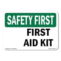 OSHA SAFETY FIRST Sign - First Aid Kit | Plastic Sign | Protect Your Business, Construction Site, Warehouse & Shop Area | Made in the USA