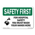 thumbnail image 1 of OSHA SAFETY FIRST Sign - For Hospital Safety Wash Your Hands Here | Plastic Sign | Protect Your Business, Work Site, Warehouse | Made in the USA, 1 of 5