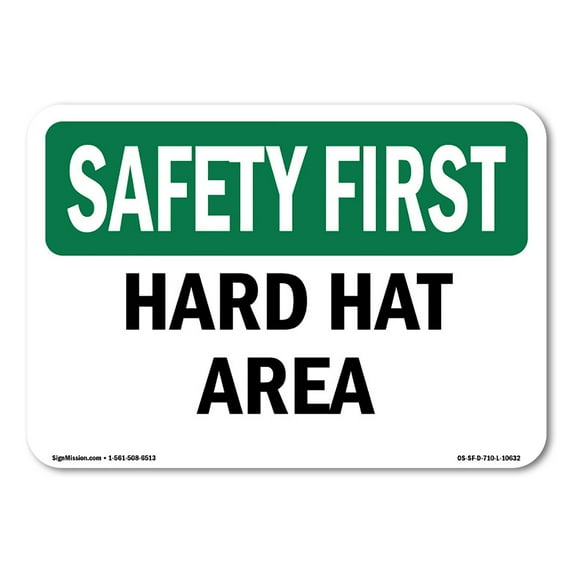 OSHA SAFETY FIRST Sign - Hard Hat Area | Plastic Sign | Protect Your Business, Construction Site, Warehouse & Shop Area | Made in the USA