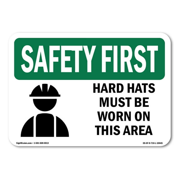 OSHA SAFETY FIRST Sign - Hard Hats Must Be Worn In This Area With Symbol | Plastic Sign | Protect Your Business, Work Site, Warehouse | Made in the USA