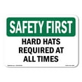 thumbnail image 1 of OSHA SAFETY FIRST Sign - Hard Hats Required At All Times | Decal | Protect Your Business, Work Site, Warehouse & Shop Area | Made in the USA, 1 of 5