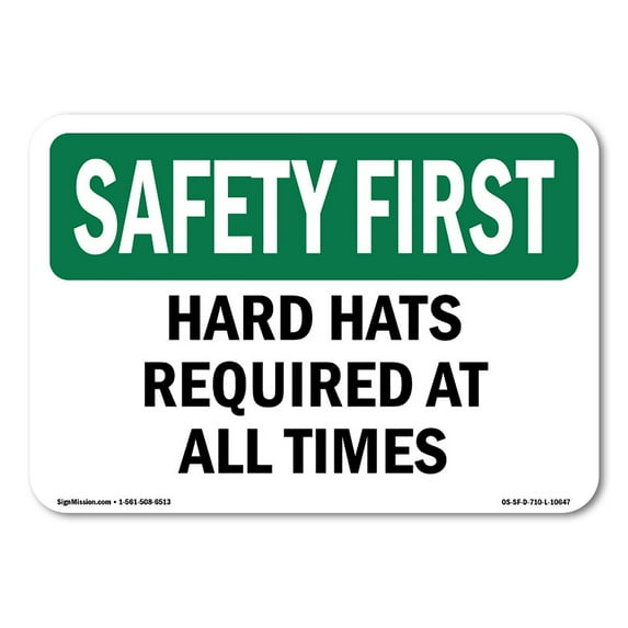 OSHA SAFETY FIRST Sign - Hard Hats Required At All Times | Decal | Protect Your Business, Work Site, Warehouse & Shop Area | Made in the USA
