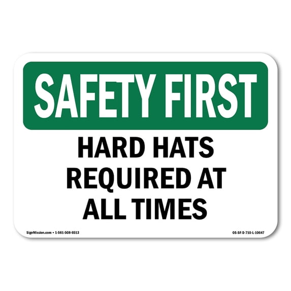 OSHA SAFETY FIRST Sign - Hard Hats Required At All Times | Plastic Sign | Protect Your Business, Work Site, Warehouse & Shop Area | Made in the USA
