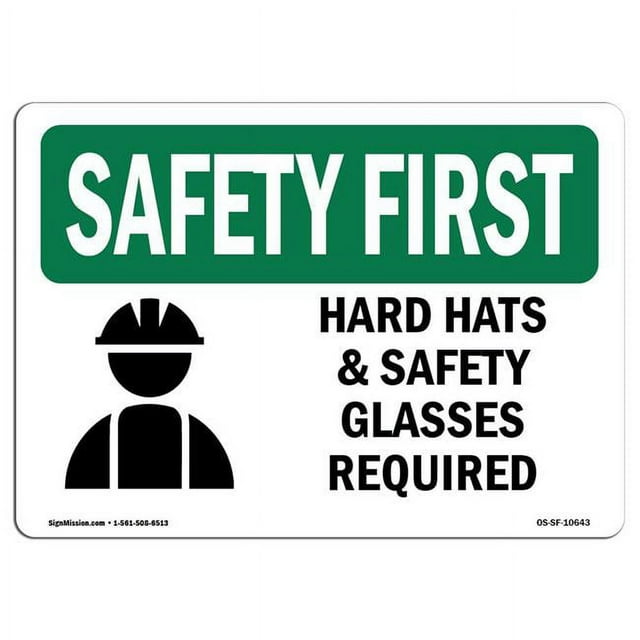 OSHA SAFETY FIRST Sign - Hard Hats & Safety Glasses Required With Symbol | Aluminum Sign | Protect Your Business, Work Site, Warehouse | Made in the USA