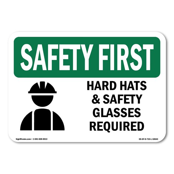 OSHA SAFETY FIRST Sign - Hard Hats & Safety Glasses Required With Symbol | Decal | Protect Your Business, Work Site, Warehouse | Made in the USA