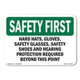 thumbnail image 1 of OSHA SAFETY FIRST Sign - Hard Hats Safety Glasses Steel Toe Boots | Plastic Sign | Protect Your Business Work Site Warehouse | Made in the USA, 1 of 5
