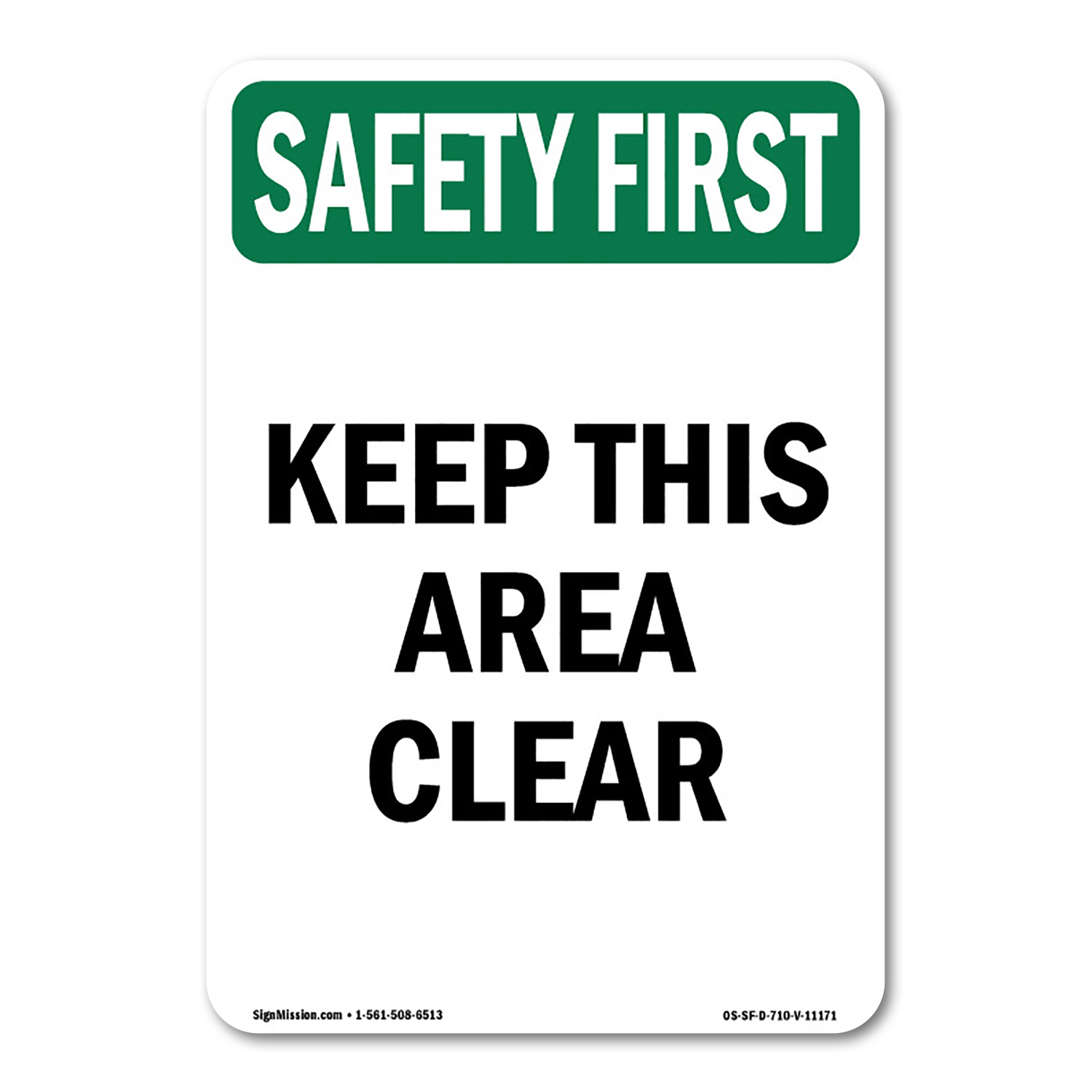 OSHA SAFETY FIRST Sign - Keep This Area Clear | Decal | Protect Your ...