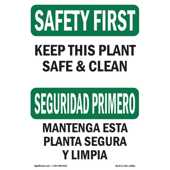 OSHA SAFETY FIRST Sign - Keep This Plant Safe And Clean Bilingual | Plastic Sign | Protect Your Business, Work Site, Warehouse | Made in the USA