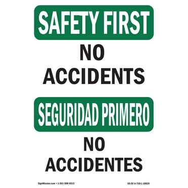 OSHA SAFETY FIRST Sign - No Accidents | Decal | Protect Your Business, Construction Site, Warehouse & Shop Area | Made in the USA