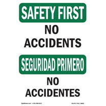 OSHA SAFETY FIRST Sign - No Accidents | Decal | Protect Your Business, Construction Site, Warehouse & Shop Area | Made in the USA