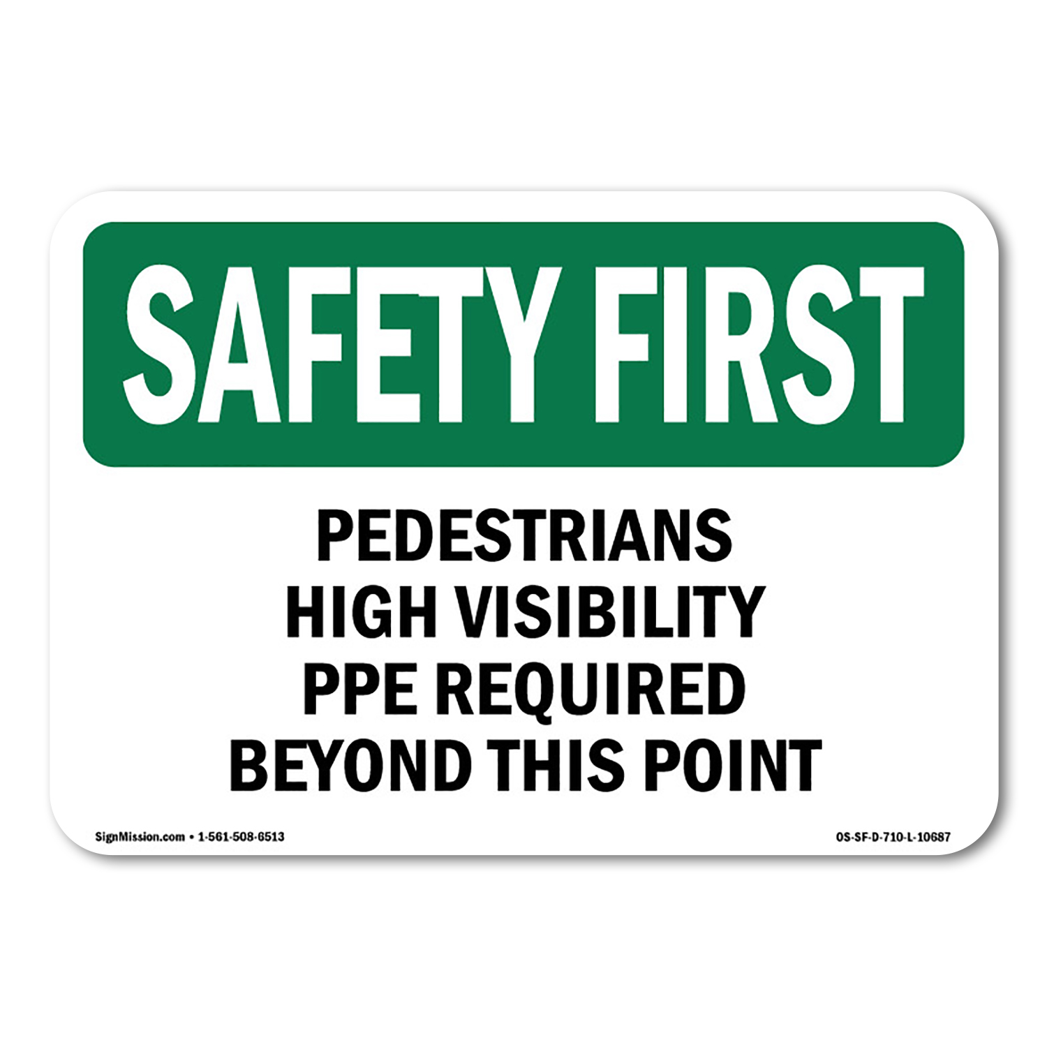 OSHA SAFETY FIRST Sign No Accidents Decal Protect Your Business