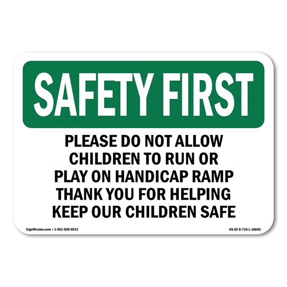 OSHA SAFETY FIRST Sign - Please Do Not Allow Children | Plastic Sign | Protect Your Business, Construction Site, Warehouse & Shop Area | Made in the USA