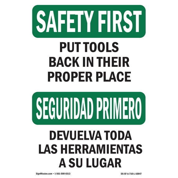 OSHA SAFETY FIRST Sign - Put Tools Back In Their Proper Place | Decal | Protect Your Business, Work Site, Warehouse & Shop Area | Made in the USA