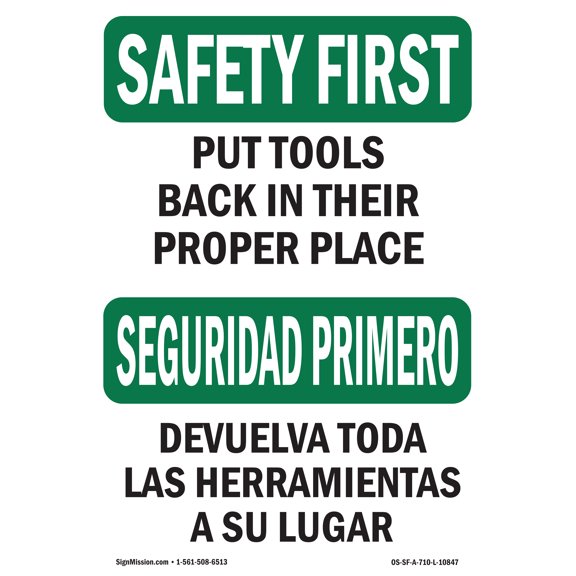 OSHA SAFETY FIRST Sign - Put Tools Back In Their Proper Place | Plastic Sign | Protect Your Business, Work Site, Warehouse & Shop Area | Made in the USA