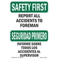 thumbnail image 1 of OSHA SAFETY FIRST Sign - Report All Accidents To Foreman | Plastic Sign | Protect Your Business, Work Site, Warehouse & Shop Area | Made in the USA, 1 of 5