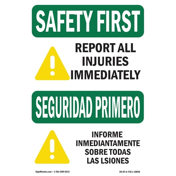 OSHA SAFETY FIRST Sign - Report All Injuries Immediately | Decal | Protect Your Business, Work Site, Warehouse & Shop Area | Made in the USA