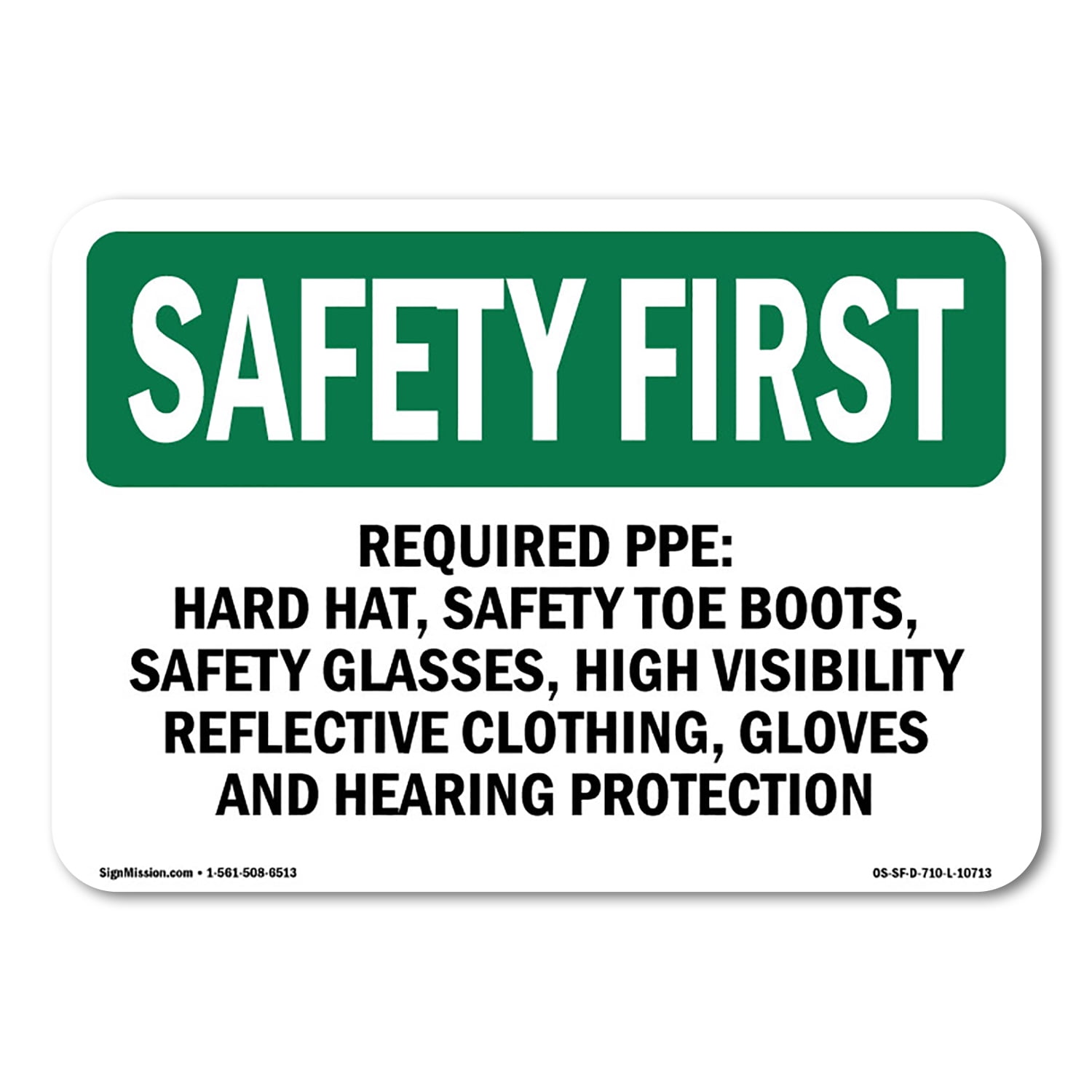 OSHA SAFETY FIRST Sign Required PPE Hard Hat Safety Toe Boots Decal