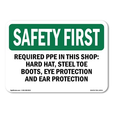 OSHA SAFETY FIRST Sign - Required PPE In This Shop Hard Hat Steel | Plastic Sign | Protect Your Business Work Site Warehouse | Made in the USA