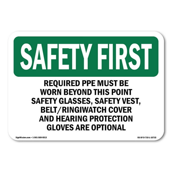 OSHA SAFETY FIRST Sign - Required PPE Must Be Worn Beyond This Point | Plastic Sign | Protect Your Business, Work Site, Warehouse | Made in the USA