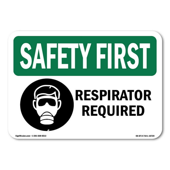 OSHA SAFETY FIRST Sign - Respirator Required With Symbol | Decal | Protect Your Business, Construction Site, Warehouse & Shop Area | Made in the USA