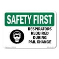 thumbnail image 1 of OSHA SAFETY FIRST Sign - Respirators Required During With Symbol | Decal | Protect Your Business, Work Site, Warehouse & Shop Area | Made in the USA, 1 of 5