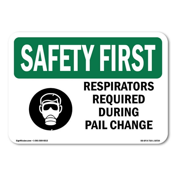 OSHA SAFETY FIRST Sign - Respirators Required During With Symbol | Decal | Protect Your Business, Work Site, Warehouse & Shop Area | Made in the USA