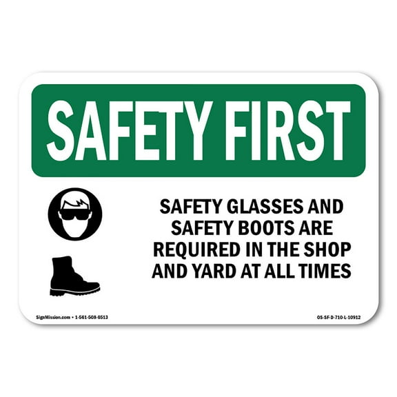 OSHA SAFETY FIRST Sign - Safety Glasses And Safety Boots With Symbol | Decal | Protect Your Business, Work Site, Warehouse | Made in the USA