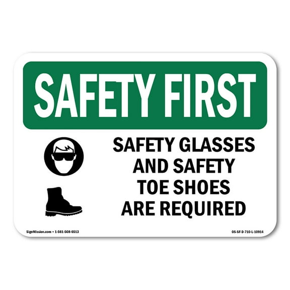SignMission OS-SF-A-1014-L-10914 10 x 14 in. OSHA Safety First Sign - Safety Glasses & Safety Toe with Symbol