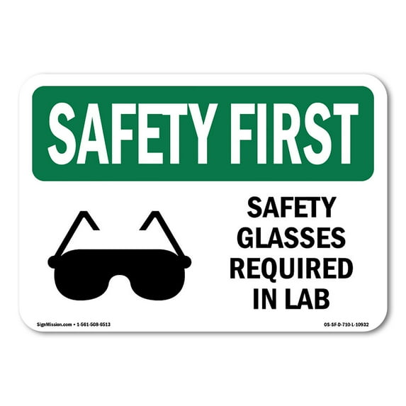 OSHA SAFETY FIRST Sign - Safety Glasses Required In Lab With Symbol | Plastic Sign | Protect Your Business, Work Site, Warehouse | Made in the USA