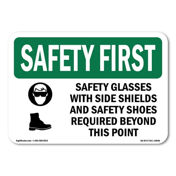 OSHA SAFETY FIRST Sign - Safety Glasses With Side Shields With Symbol | Plastic Sign | Protect Your Business, Work Site, Warehouse | Made in the USA