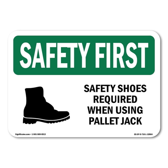 OSHA SAFETY FIRST Sign - Safety Shoes Required When Using With Symbol | Aluminum Sign | Protect Your Business, Work Site, Warehouse | Made in the USA