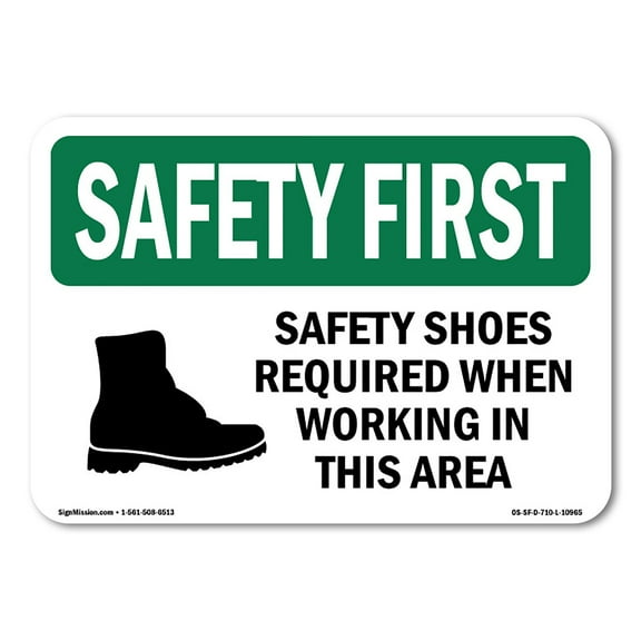 OSHA SAFETY FIRST Sign - Safety Shoes Required When Working With Symbol | Decal | Protect Your Business, Work Site, Warehouse | Made in the USA