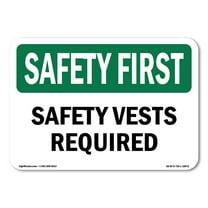OSHA SAFETY FIRST Sign - Safety Vests Required | Decal | Protect Your Business, Construction Site, Warehouse & Shop Area | Made in the USA