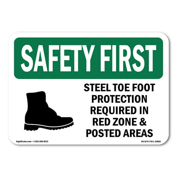 OSHA SAFETY FIRST Sign - Steel Toe Foot Protection Required With Symbol | Decal | Protect Your Business, Work Site, Warehouse | Made in the USA