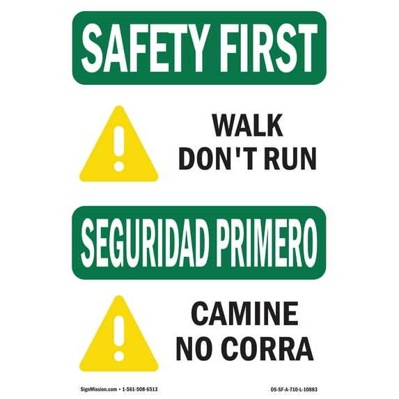 OSHA SAFETY FIRST Sign - Walk Don't Run With Symbol Bilingual | Decal | Protect Your Business, Work Site, Warehouse & Shop Area | Made in the USA