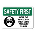 thumbnail image 1 of OSHA SAFETY FIRST Sign - Wear Eye Protection When Using With Symbol | Plastic Sign | Protect Your Business, Work Site, Warehouse | Made in the USA, 1 of 5